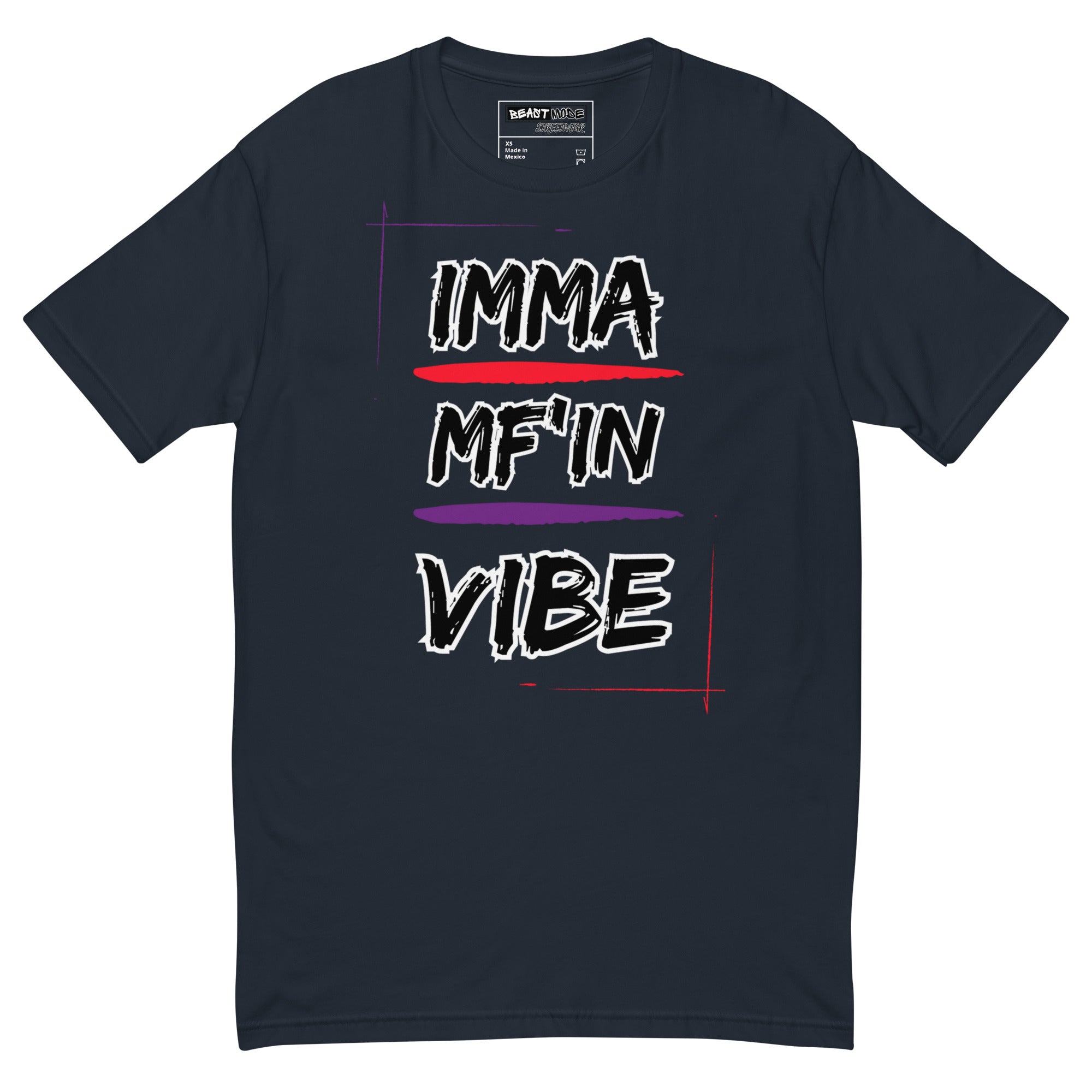 Imma MF'IN Vibe T-shirt