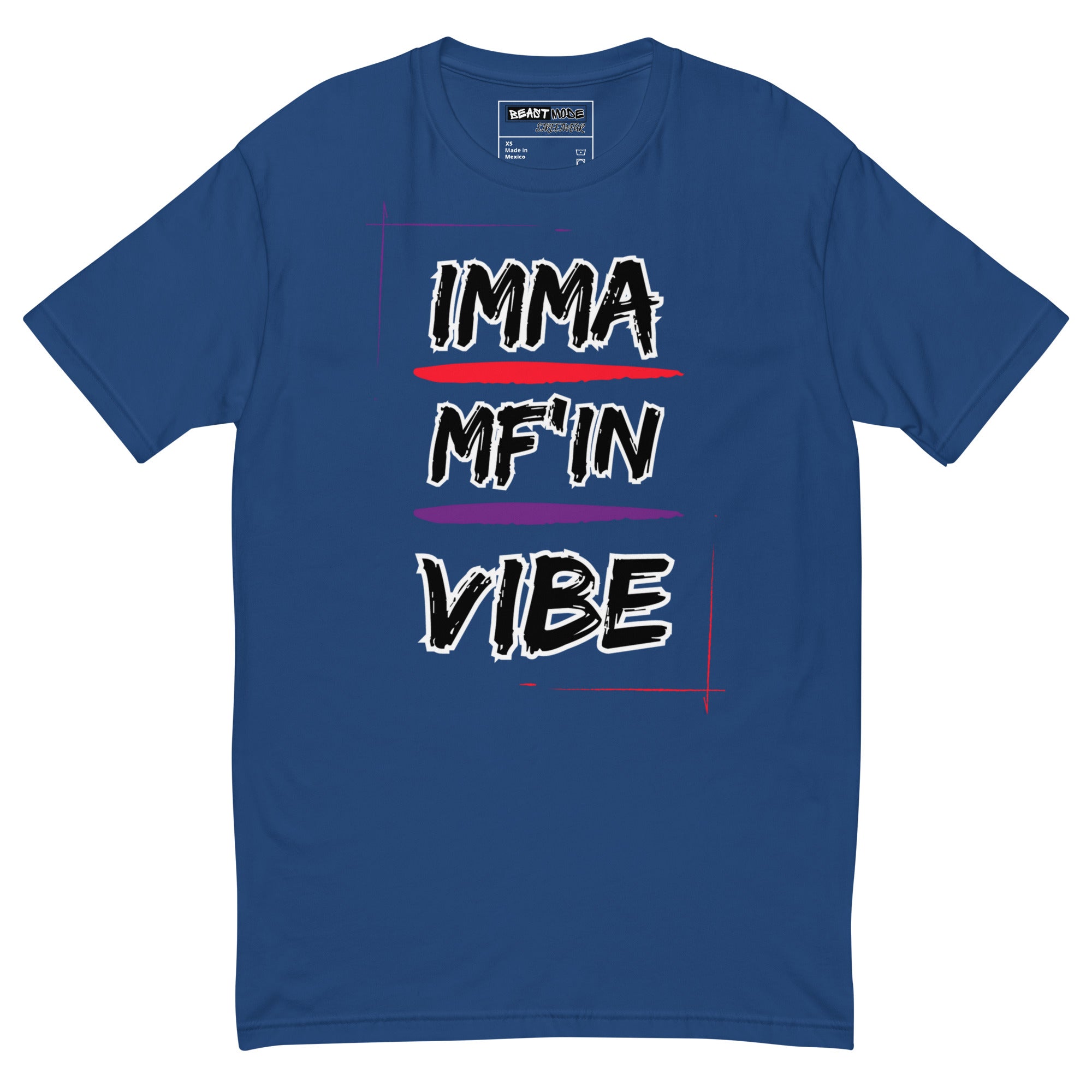 Imma MF'IN Vibe T-shirt