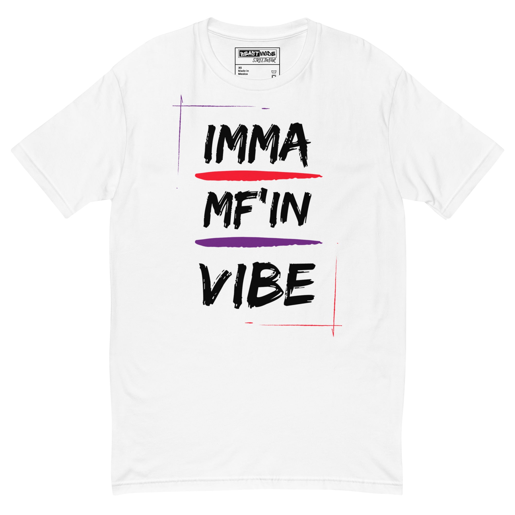 Imma MF'IN Vibe T-shirt