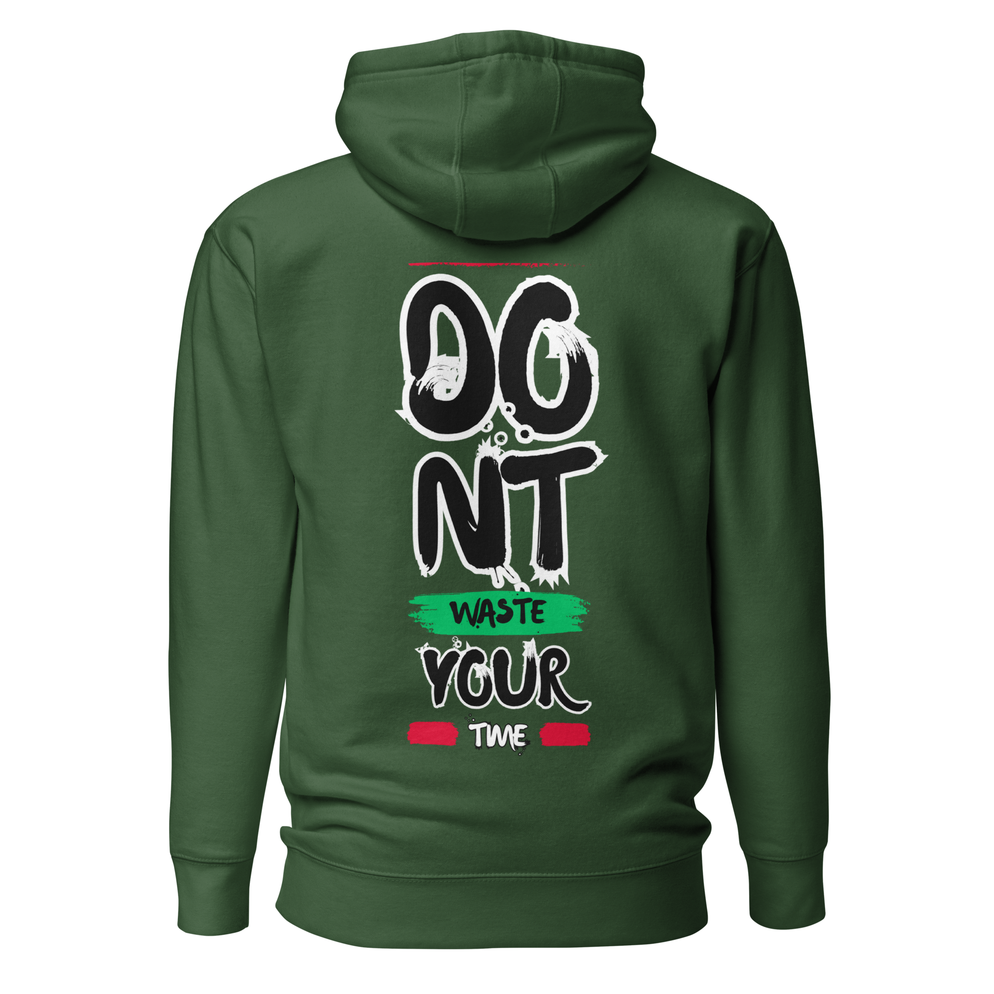 Don't Waste Your Time Premium Hoodie